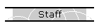 Staff
